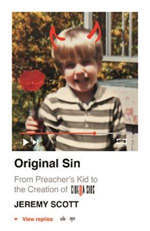 Original Sin:  From Preacher's Kid to the Creation of CinemaSins (and 3.5 billion+ views)