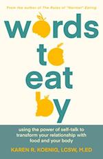 Words to Eat by