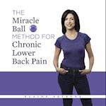 The Miracle Ball Method for Chronic Lower Back Pain