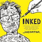 Inked: Cartoons, Confessions, Rejected Ideas, and Secret Sketches from the New Yorker's Joe Dator 