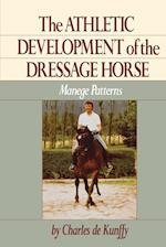 The Athletic Development of the Dressage Horse