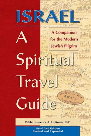 Israel-A Spiritual Travel Guide (2nd Edition)