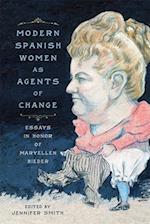 Modern Spanish Women as Agents of Change