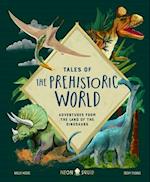 Tales of the Prehistoric World