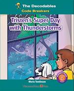 Tristen's Super Day with Thunderstorms