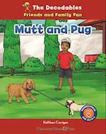 Mutt and Pug