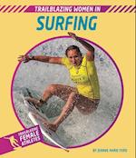 Trailblazing Women in Surfing
