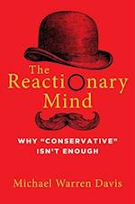 The Reactionary Mind