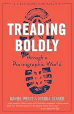 Treading Boldly Through a Pornographic World