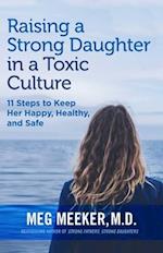 Raising a Strong Daughter in a Toxic Culture