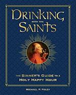 Drinking with the Saints (Deluxe)