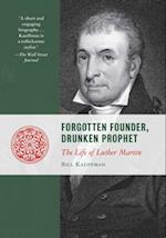 Forgotten Founder, Drunken Prophet