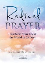 Radical Prayer