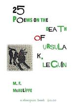 25 Poems on the Death of Ursula K. Le Guin