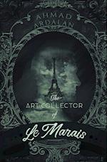 The Art Collector of Le Marais