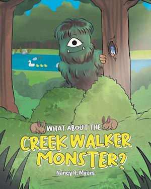 What About the Creek Walker Monster?