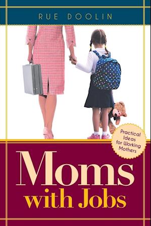 Moms with Jobs