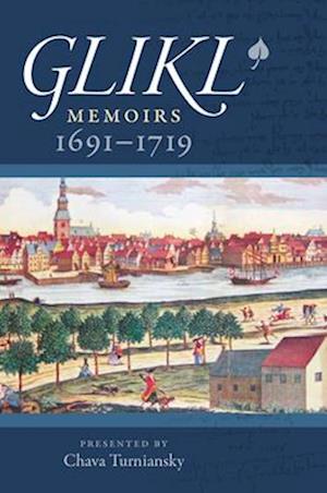 Glikl – Memoirs 1691–1719