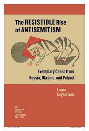 The Resistible Rise of Antisemitism – Exemplary Cases from Russia, Ukraine, and Poland