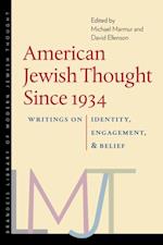 American Jewish Thought Since 1934