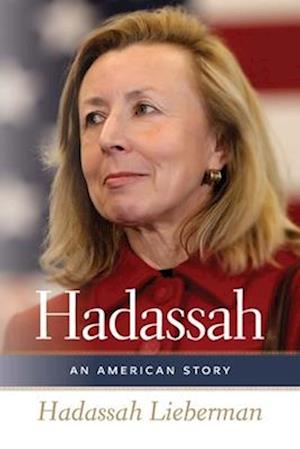Hadassah – An American Story