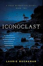 Iconoclast : A Sean McPherson Novel, Book Two 