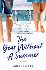 The Year Without a Summer : A Novel 