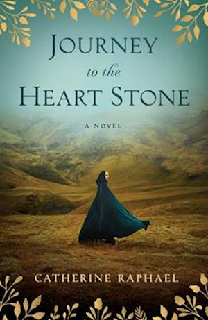 Journey to the Heart Stone : A Novel