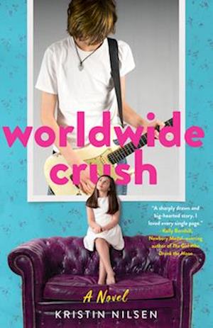 Worldwide Crush : A Novel