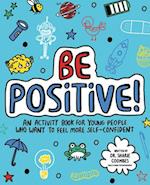 Be Positive!