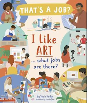 I Like Art ... What Jobs Are There?