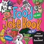 The A to Z Food Joke Book