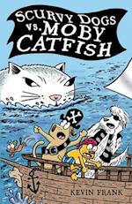 Scurvy Dogs vs. Moby Catfish