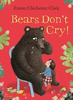 Bears Don't Cry!