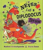Never Let a Diplodocus Draw