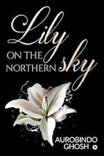 Lily on the Northern Sky