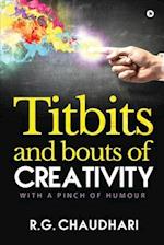 Titbits and Bouts of Creativity: With a Pinch of Humour 