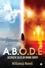 A.B.O.D.E: Aesthetic Bliss Of Divine Entity 