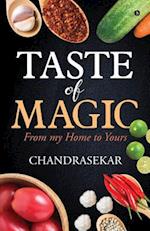 Taste of Magic: From my home to yours 