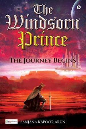 The Windsorn Prince: The Journey begins