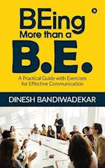 BEing more than a B.E.: A Practical Guide with Exercises for Effective Communication 