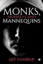 Monks, Monkeys and Mannequins