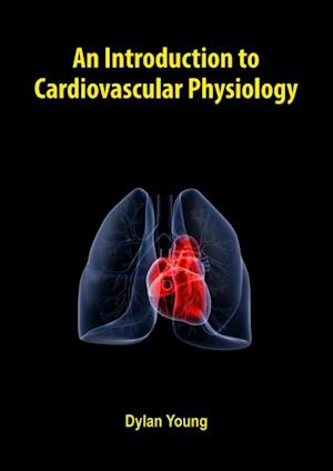 Introduction to Cardiovascular Physiology