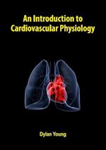 Introduction to Cardiovascular Physiology