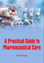 Practical Guide to Pharmaceutical Care
