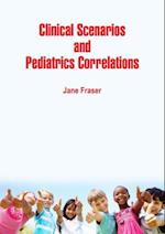 Clinical Scenarios and Pediatrics Correlations