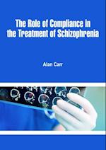 Role of Compliance in the Treatment of Schizophrenia