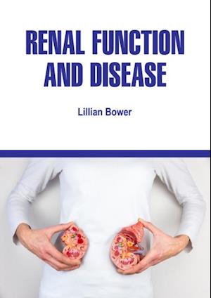 Renal Function and Disease