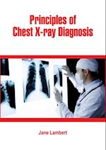 Principles of Chest X-ray Diagnosis