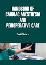Handbook of Cardiac Anesthesia and Perioperative Care